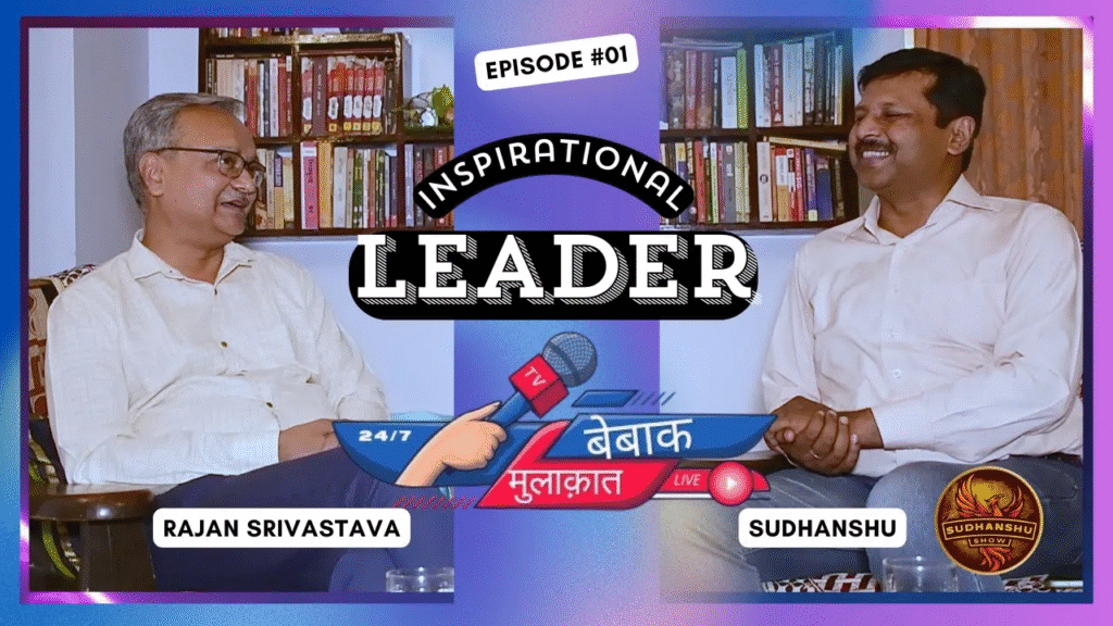 Rajan Shrivastava, Joint Registrar IIT (BHU) Varanasi with Sudhanshu Shrivastava on The Sudhanshu Show – Episode 1